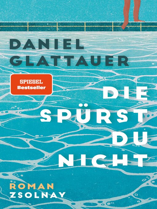 Title details for Die spürst du nicht by Daniel Glattauer - Wait list